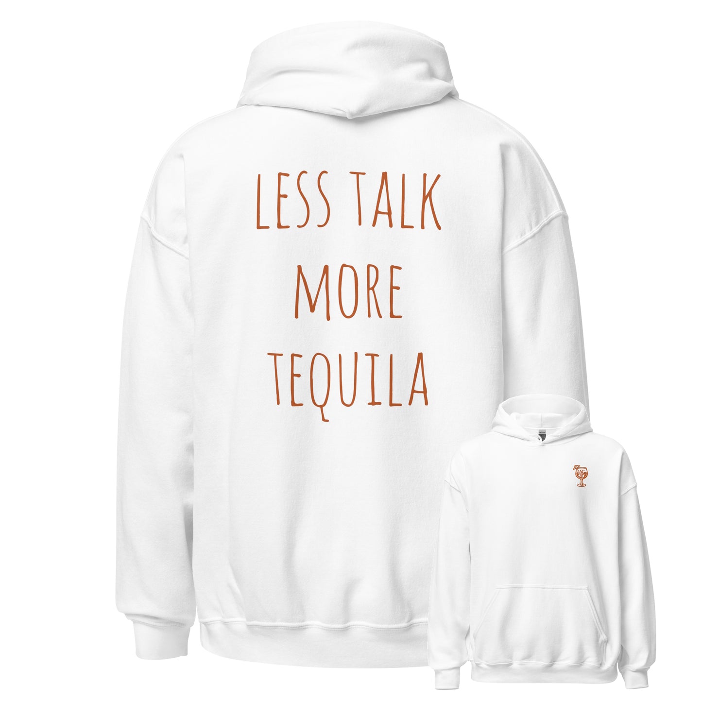 Less Talk More Tequila